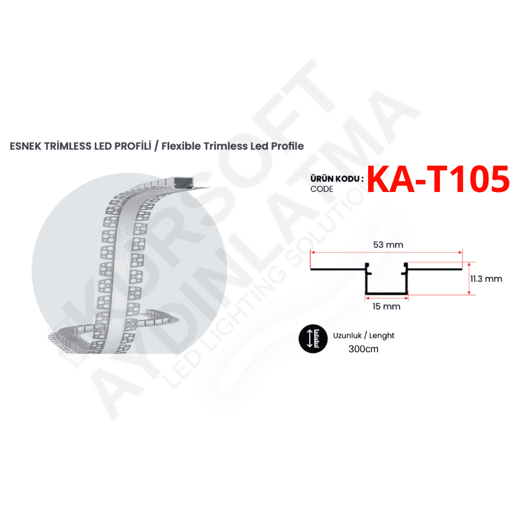 KA-T105 Esnek Trimless Alüminyum LED Profili – 15x11,3 mm | 3 Metre | Esnek